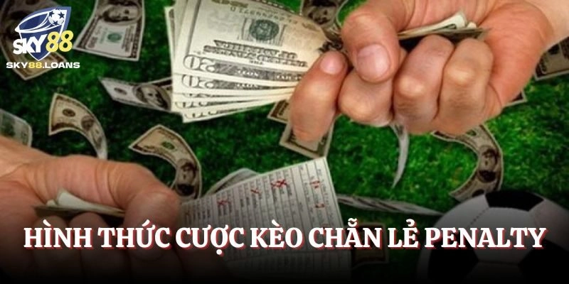 Hình thức cược kèo chẵn lẻ penalty